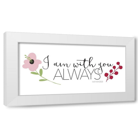 I Am With You White Modern Wood Framed Art Print by Villa, Mlli
