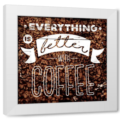 Better With Coffee White Modern Wood Framed Art Print by Villa, Mlli