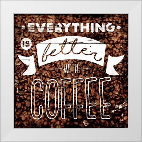 Better With Coffee White Modern Wood Framed Art Print by Villa, Mlli