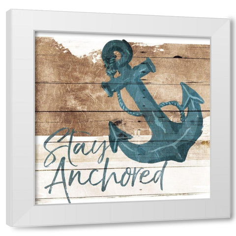 Stay Anchored White Modern Wood Framed Art Print by Villa, Mlli