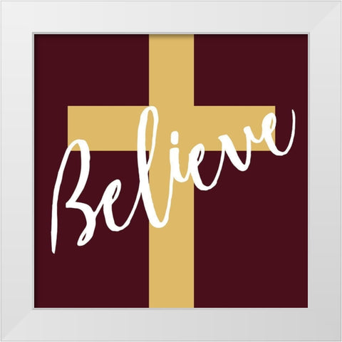 Believe Maroon White Modern Wood Framed Art Print by Villa, Mlli