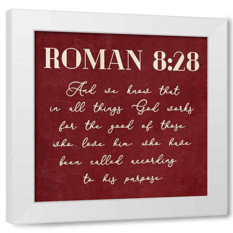 Roman 8:28 White Modern Wood Framed Art Print by Villa, Mlli