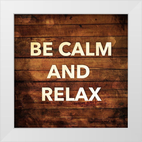 Calm and Relax White Modern Wood Framed Art Print by Villa, Mlli