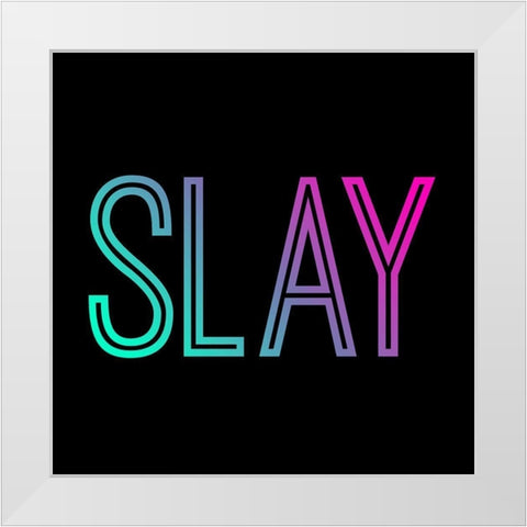 Neon Slay White Modern Wood Framed Art Print by Villa, Mlli
