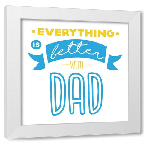 With Dad White Modern Wood Framed Art Print by Villa, Mlli