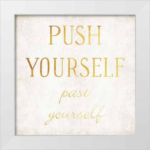 Push Yourself White Modern Wood Framed Art Print by Villa, Mlli