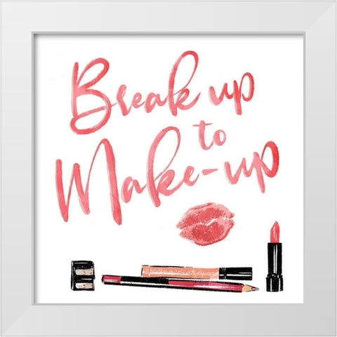 Break Up To Make Up White Modern Wood Framed Art Print by Villa, Mlli
