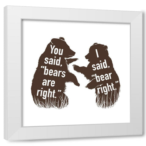 Bears Are Right Clean White Modern Wood Framed Art Print by Villa, Mlli