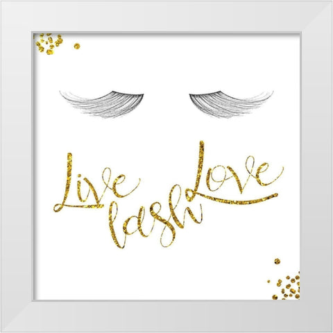 Live Lash Love White Modern Wood Framed Art Print by Villa, Milli