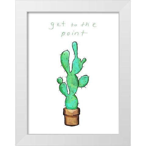 Get To The Point Cactus White Modern Wood Framed Art Print by OnRei