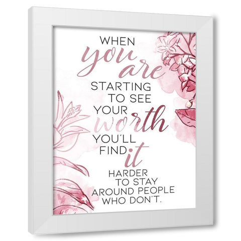 You Are Worth It Blush White Modern Wood Framed Art Print by OnRei