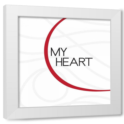 My Heart 3 White Modern Wood Framed Art Print by OnRei