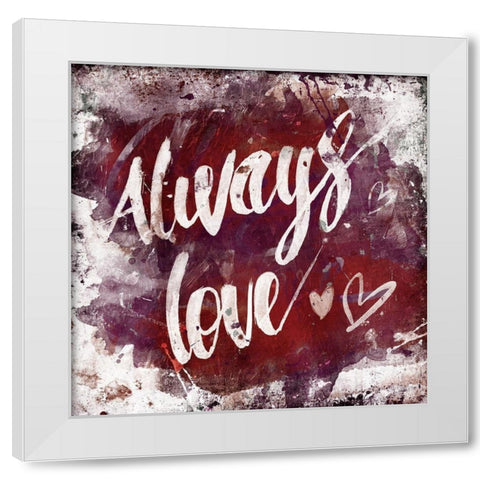 Always Love White Modern Wood Framed Art Print by OnRei