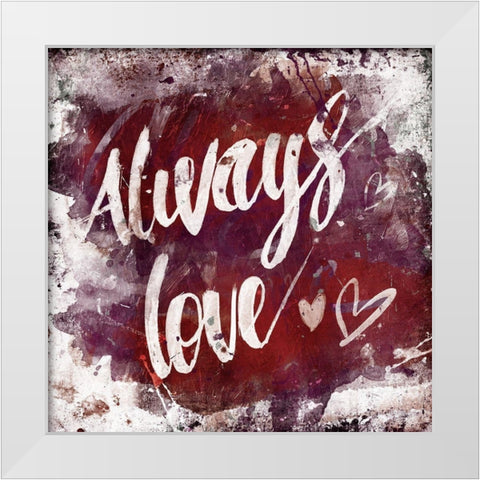 Always Love White Modern Wood Framed Art Print by OnRei