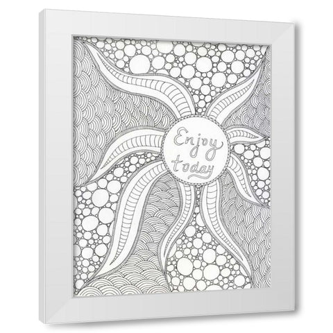 Enjoy Today White Modern Wood Framed Art Print by Varacek, Pam