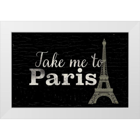 Take me to Paris White Modern Wood Framed Art Print by Allen, Candace