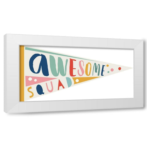 Awesome Pennant 2 White Modern Wood Framed Art Print by Lula Bijoux and Company