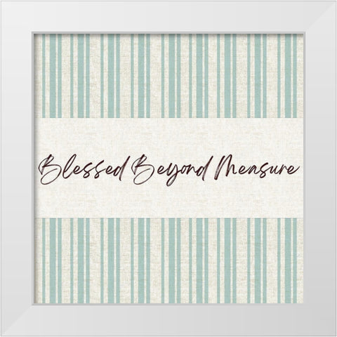 Blessed Beyond White Modern Wood Framed Art Print by Lula Bijoux and Company