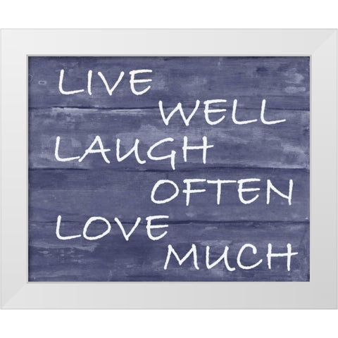 Live Well White Modern Wood Framed Art Print by Haynes, Smith