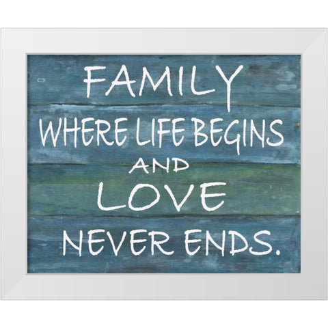 Family Where Life Begins White Modern Wood Framed Art Print by Haynes, Smith