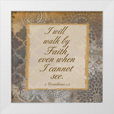 Walk In Faith White Modern Wood Framed Art Print by Haynes, Smith