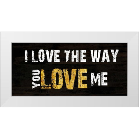 The Way You Love Me White Modern Wood Framed Art Print by Lewis, Sheldon