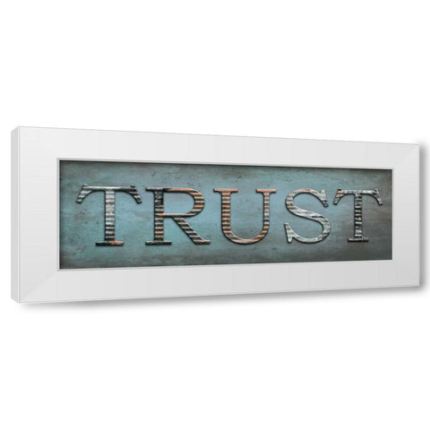 Trust Sentiment White Modern Wood Framed Art Print by Lewis, Sheldon