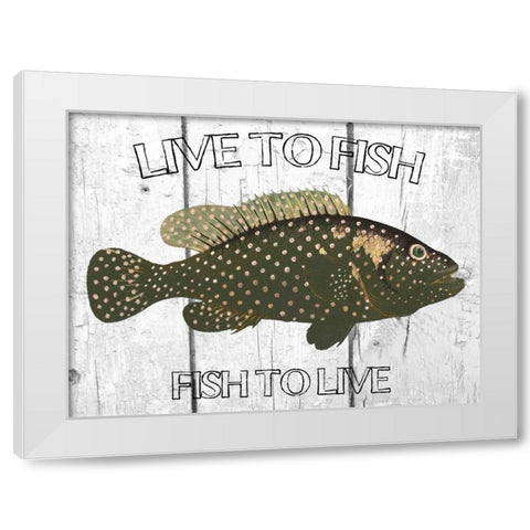 Live To Fish White Modern Wood Framed Art Print by Lewis, Sheldon