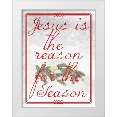 Jesus Is The Reason White Modern Wood Framed Art Print by Lewis, Sheldon