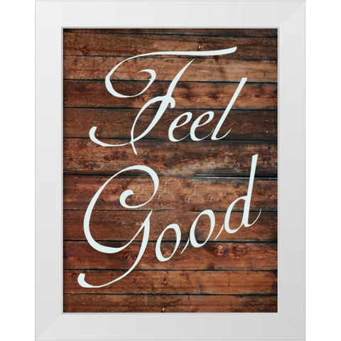 Feel Good White Modern Wood Framed Art Print by Lewis, Sheldon
