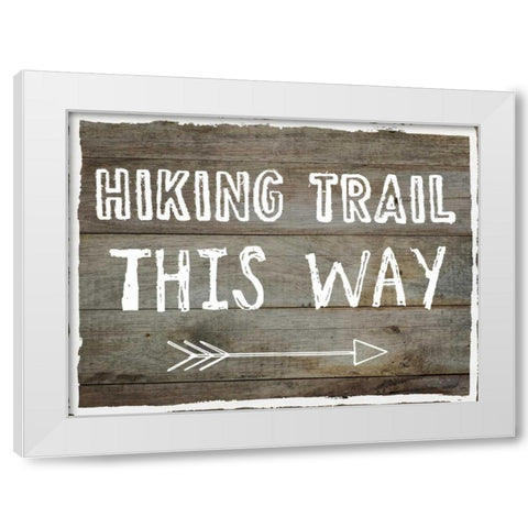Hiking Trail This Way White Modern Wood Framed Art Print by Lewis, Sheldon