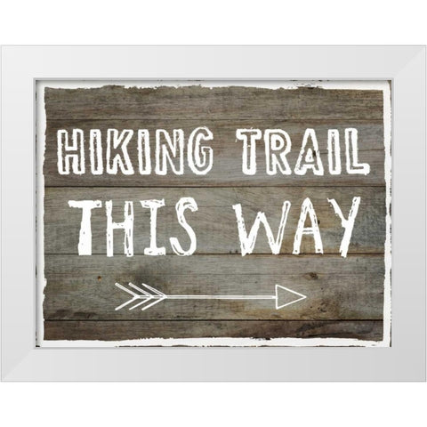 Hiking Trail This Way White Modern Wood Framed Art Print by Lewis, Sheldon