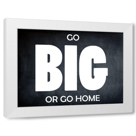 Go Big BW White Modern Wood Framed Art Print by Lewis, Sheldon