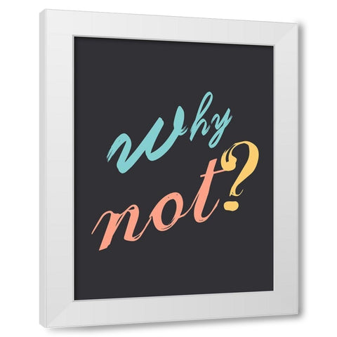 Why Not White Modern Wood Framed Art Print by Lewis, Sheldon