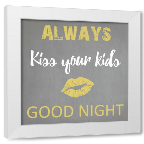 Always Kiss Good Night White Modern Wood Framed Art Print by Lewis, Sheldon