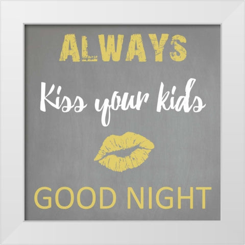 Always Kiss Good Night White Modern Wood Framed Art Print by Lewis, Sheldon