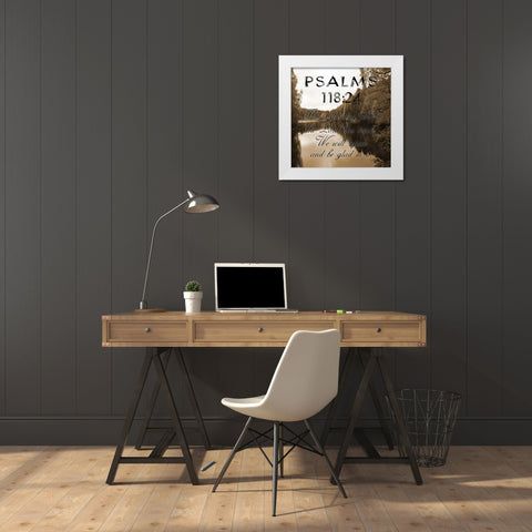 Be Glad In It Psalms White Modern Wood Framed Art Print by Lewis, Sheldon