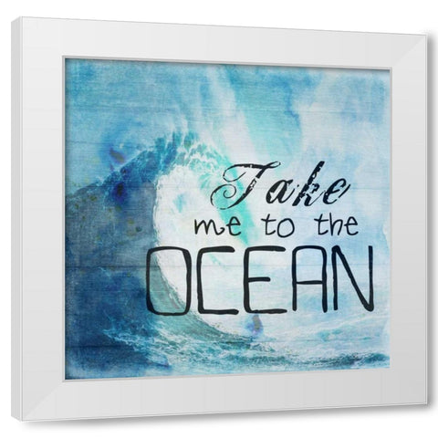 Take Me To The Ocean White Modern Wood Framed Art Print by Lewis, Sheldon
