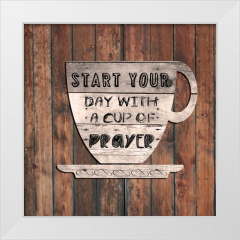 I Start My Day Praying White Modern Wood Framed Art Print by Lewis, Sheldon