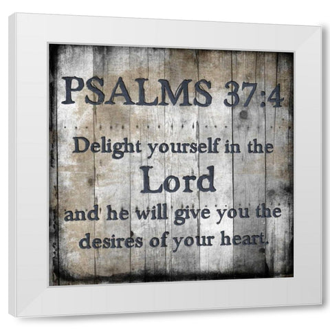 Psalms 37-4 White Modern Wood Framed Art Print by Lewis, Sheldon