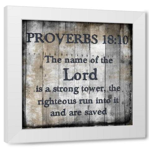Proverbs 18-10 White Modern Wood Framed Art Print by Lewis, Sheldon