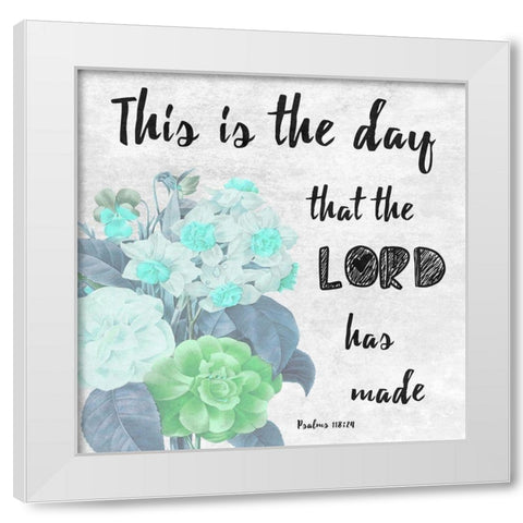 This Is The Day White Modern Wood Framed Art Print by Lewis, Sheldon