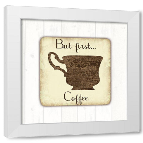 Coffee First White Modern Wood Framed Art Print by Lewis, Sheldon