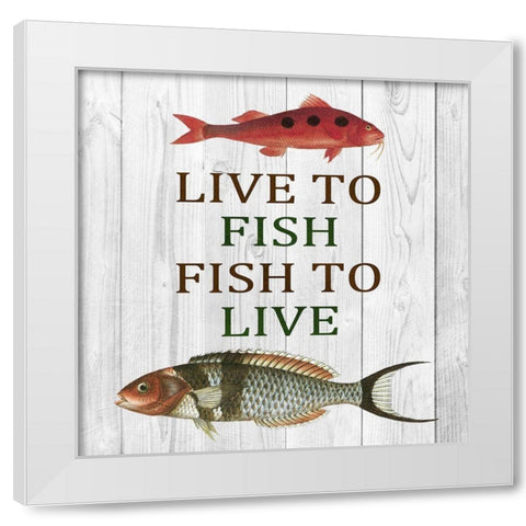 Live To Fish White Modern Wood Framed Art Print by Lewis, Sheldon