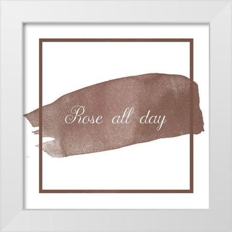 Rose All Day White Modern Wood Framed Art Print by Lewis, Sheldon