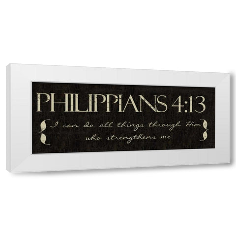 I CAN DO ALL THINGS White Modern Wood Framed Art Print by Greene, Taylor