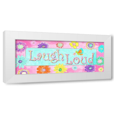 LAUGH LOUD White Modern Wood Framed Art Print by Greene, Taylor