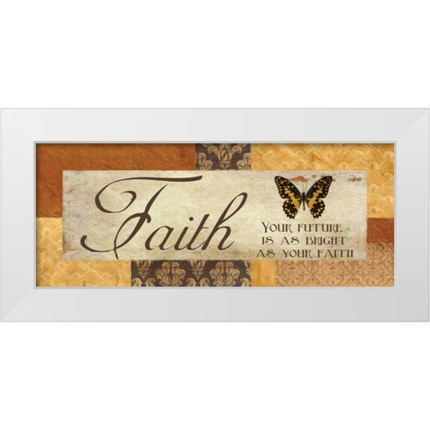 FAITH YOUR FUTURE White Modern Wood Framed Art Print by Greene, Taylor