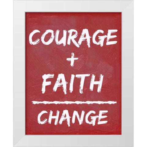 COURAGE PLUS White Modern Wood Framed Art Print by Greene, Taylor