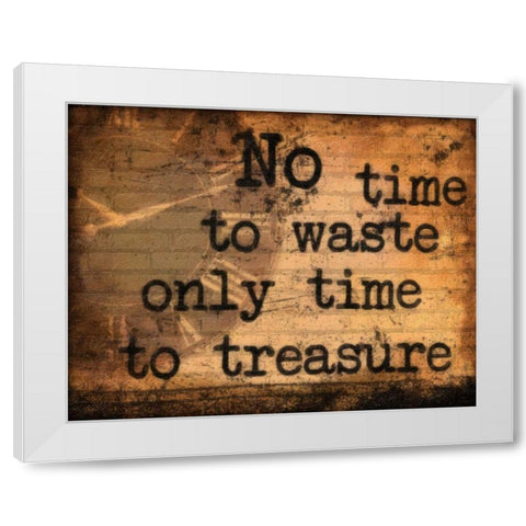 No Time To Waste White Modern Wood Framed Art Print by Greene, Taylor